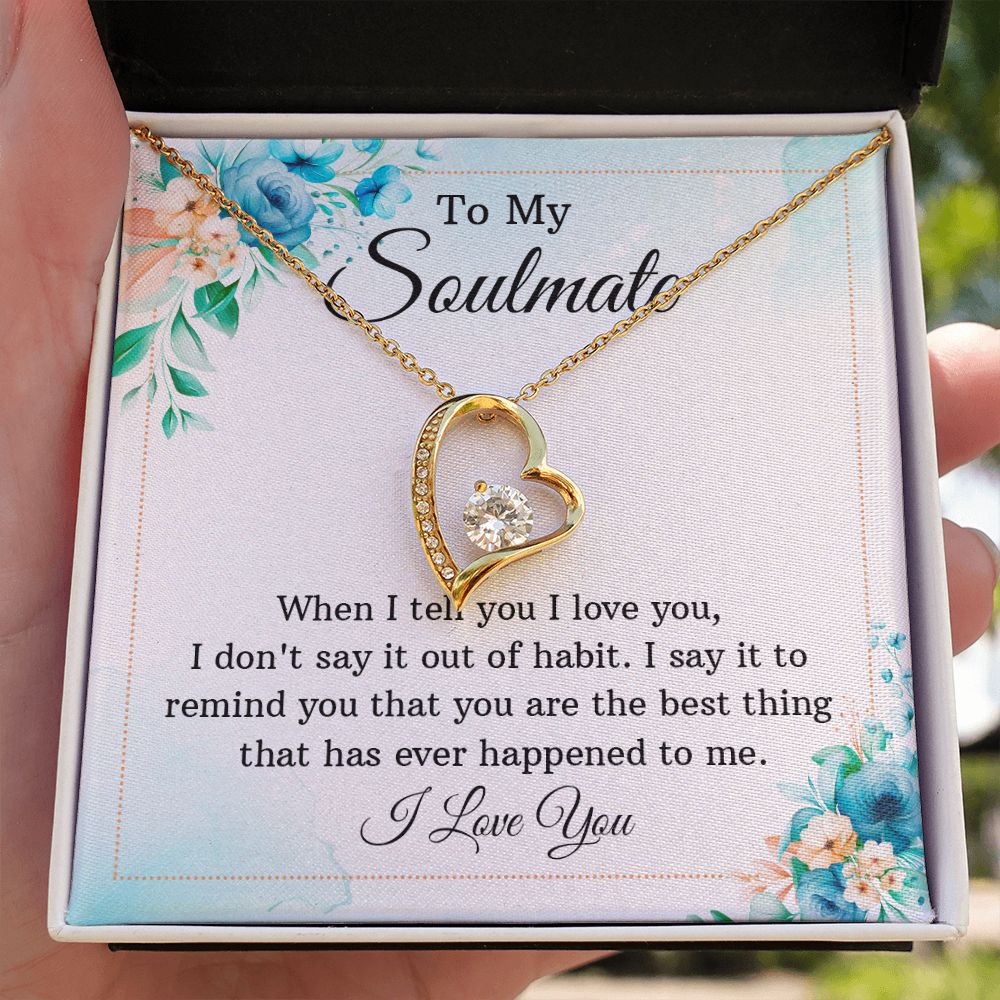 To My Soulmate When I Tell You I Love You Forever Necklace w Message Card-Express Your Love Gifts