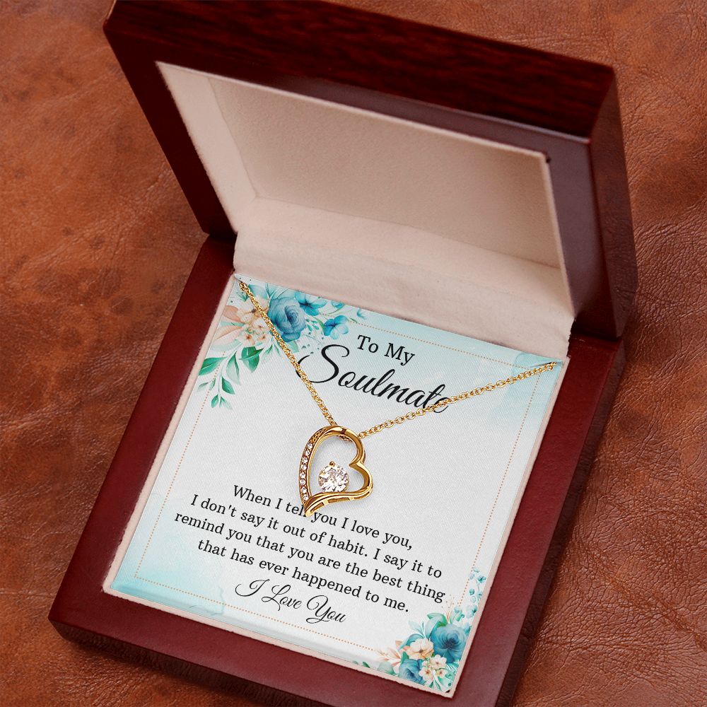 To My Soulmate When I Tell You I Love You Forever Necklace w Message Card-Express Your Love Gifts