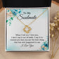 To My Soulmate When I Tell You I Love You Infinity Knot Necklace Message Card-Express Your Love Gifts