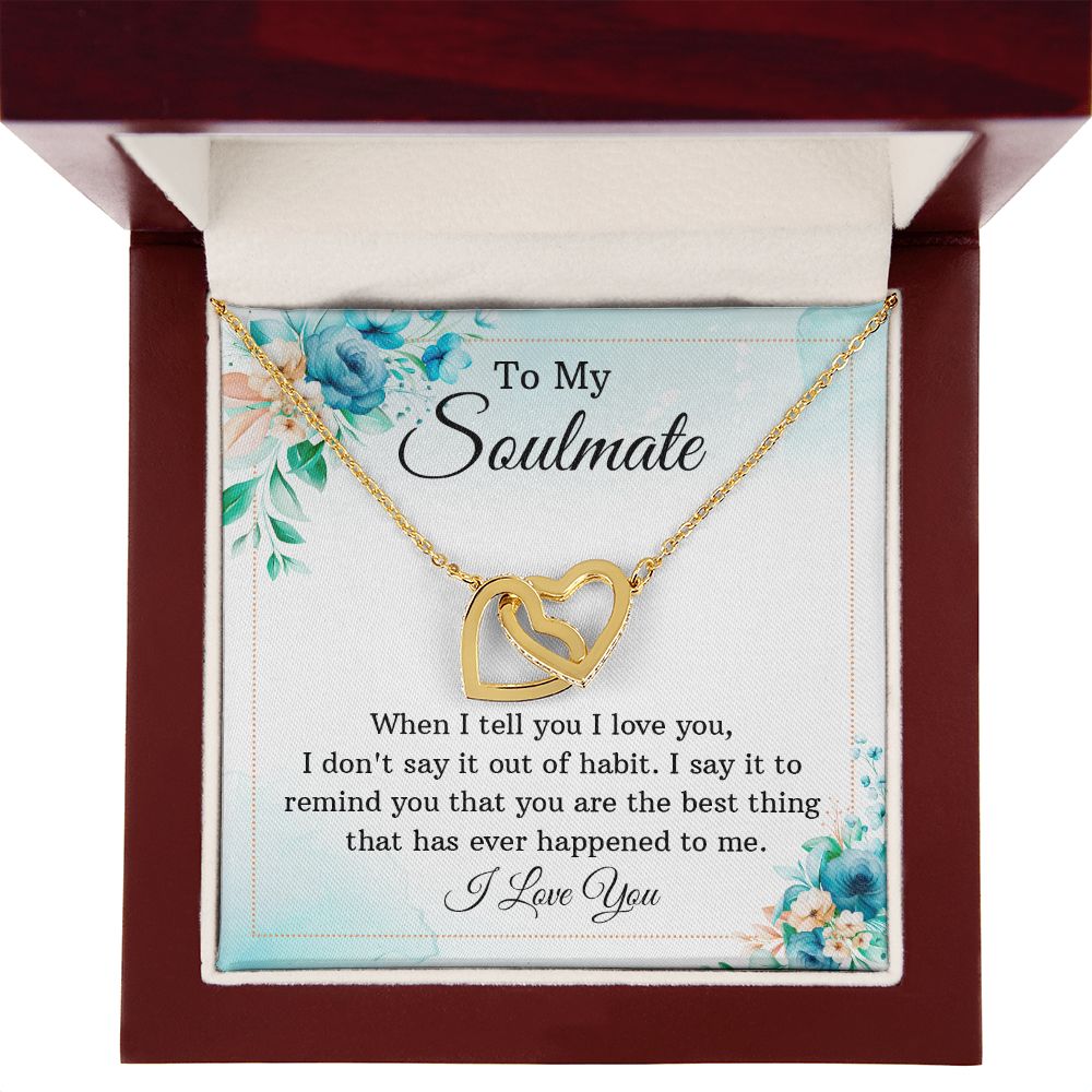 To My Soulmate When I Tell You I Love You Inseparable Necklace-Express Your Love Gifts