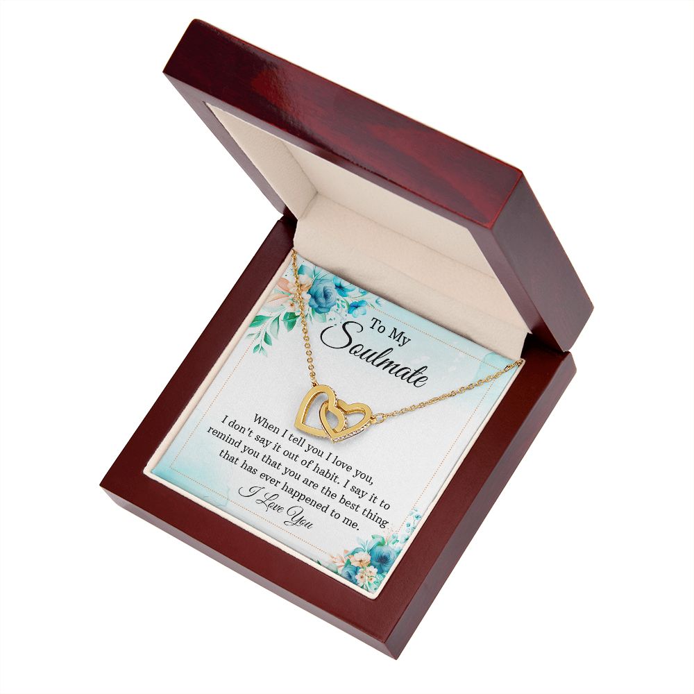 To My Soulmate When I Tell You I Love You Inseparable Necklace-Express Your Love Gifts