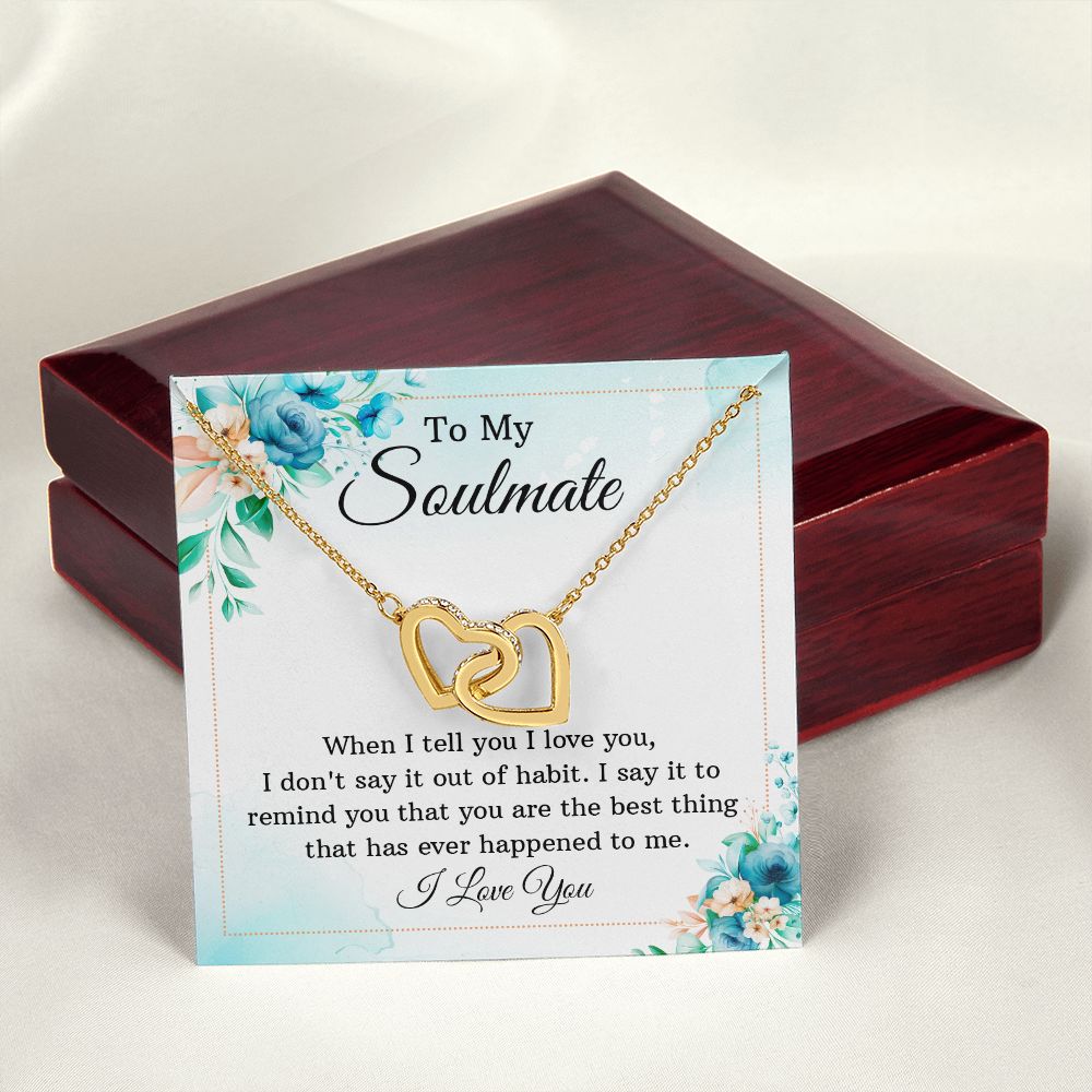 To My Soulmate When I Tell You I Love You Inseparable Necklace-Express Your Love Gifts