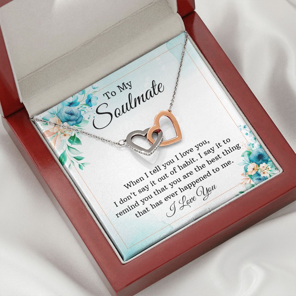 To My Soulmate When I Tell You I Love You Inseparable Necklace-Express Your Love Gifts