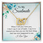 To My Soulmate When I Tell You I Love You Inseparable Necklace-Express Your Love Gifts
