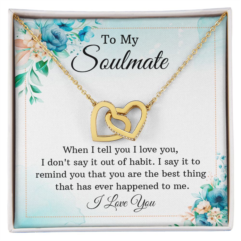 To My Soulmate When I Tell You I Love You Inseparable Necklace-Express Your Love Gifts