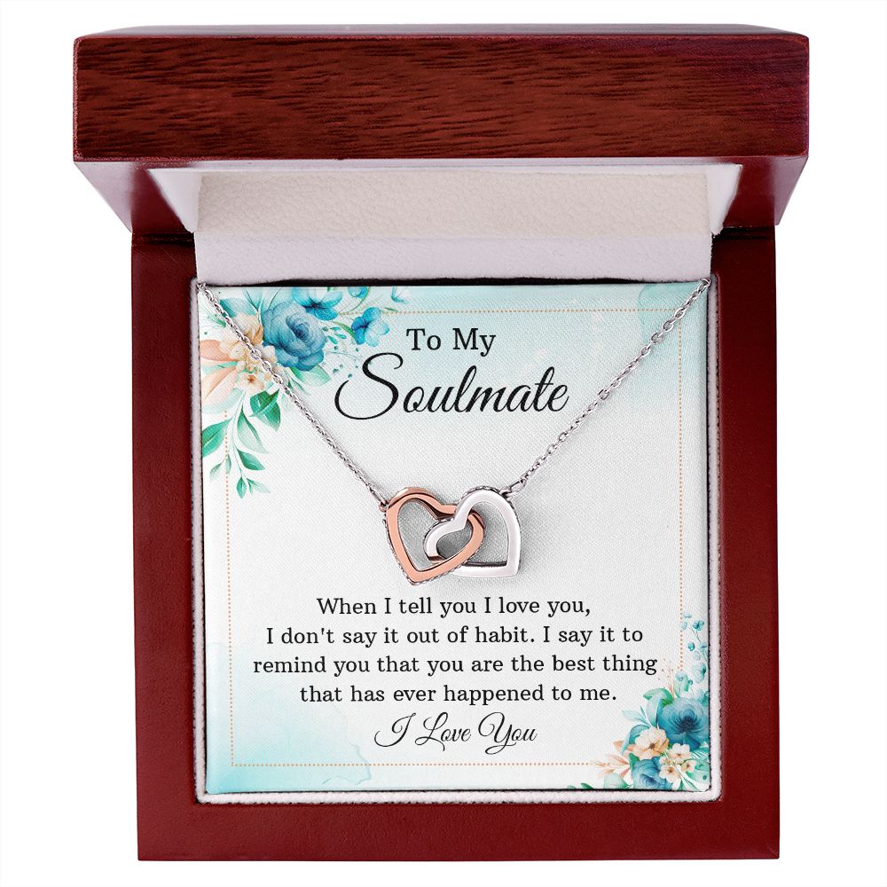 To My Soulmate When I Tell You I Love You Inseparable Necklace-Express Your Love Gifts
