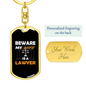 To My Wife BewAre My Wife is a Lawyer Keychain Stainless Steel or 18k Gold Dog Tag Keyring-Express Your Love Gifts
