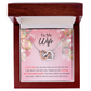To My Wife Birthday Message Loving Me Unconditionally Inseparable Necklace-Express Your Love Gifts
