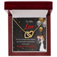 To My Wife Birthday Message You Make me Better Inseparable Necklace-Express Your Love Gifts