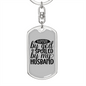 To My Wife Blessed By God Spoiled By Husband Keychain Stainless Steel or 18k Gold Dog Tag Keyring-Express Your Love Gifts