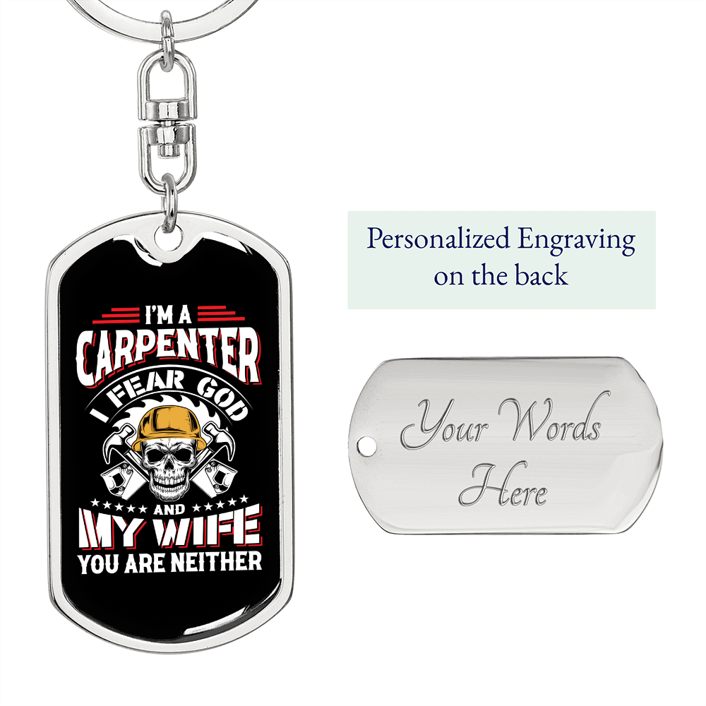 To My Wife Carpenter Fears God and Wife Keychain Stainless Steel or 18k Gold Dog Tag Keyring-Express Your Love Gifts