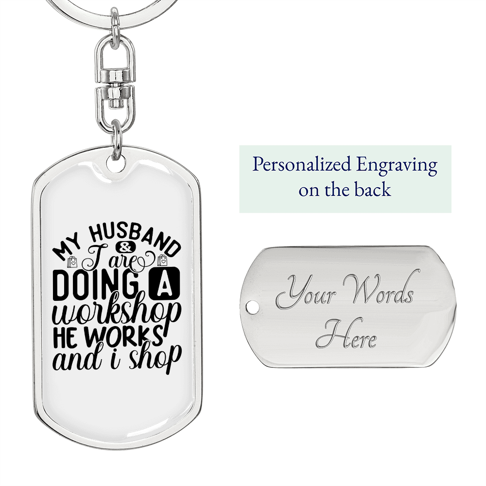To My Wife Doing A Workshop Keychain Stainless Steel or 18k Gold Dog Tag Keyring-Express Your Love Gifts