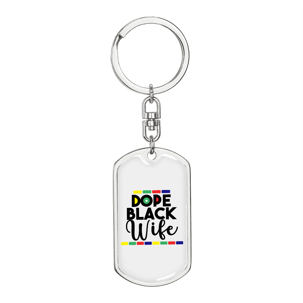 To My Wife Dope Black Wife Keychain Stainless Steel or 18k Gold Dog Tag Keyring-Express Your Love Gifts