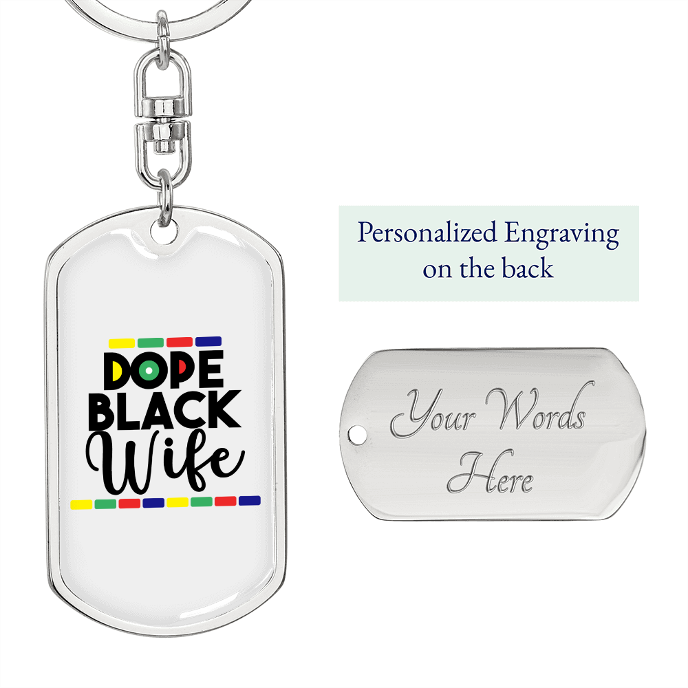 To My Wife Dope Black Wife Keychain Stainless Steel or 18k Gold Dog Tag Keyring-Express Your Love Gifts