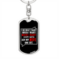 To My Wife Gotta Ask My Wife One Sec Keychain Stainless Steel or 18k Gold Dog Tag Keyring-Express Your Love Gifts
