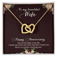 To My Wife Happy Anniversary Inseparable Necklace-Express Your Love Gifts