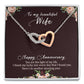 To My Wife Happy Anniversary Inseparable Necklace-Express Your Love Gifts