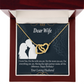 To My Wife Happy Birthday Dear Inseparable Necklace-Express Your Love Gifts