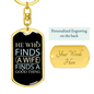 To My Wife He Who Finds A Wife Finds A Good Thing Keychain Stainless Steel or 18k Gold Dog Tag Keyring-Express Your Love Gifts