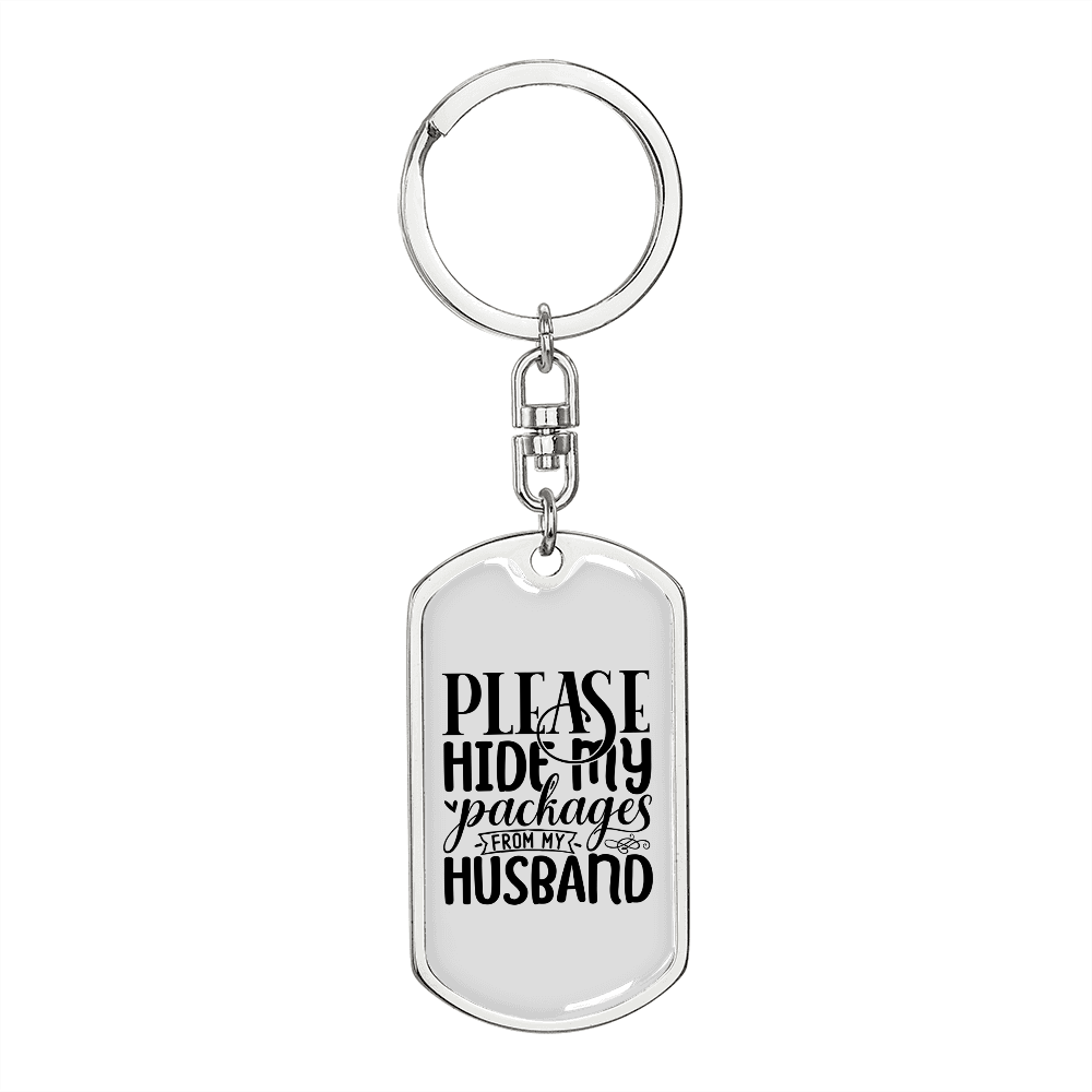 To My Wife Hide Packages From Husband Keychain Stainless Steel or 18k Gold Dog Tag Keyring-Express Your Love Gifts