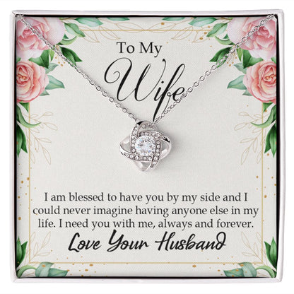 To My Wife I Am Blessed to Have You Infinity Knot Necklace Message Card-Express Your Love Gifts