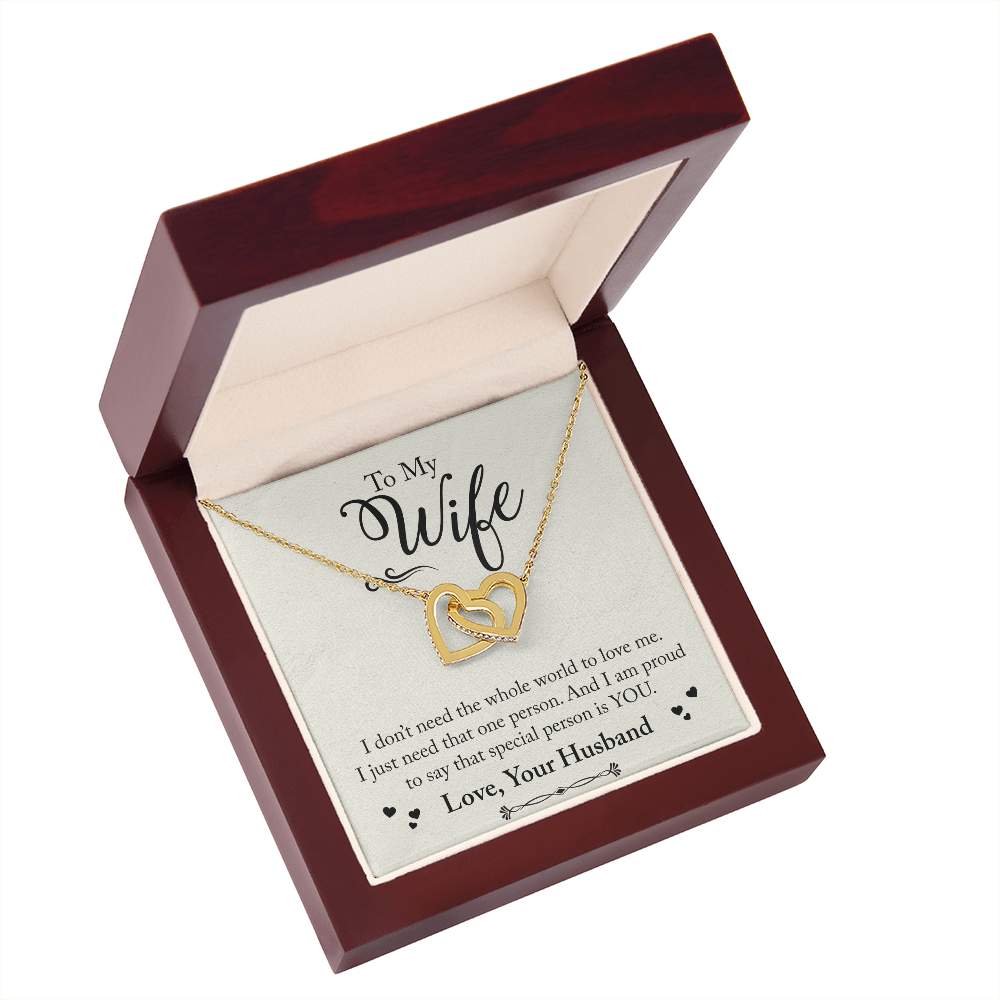 To My Wife I Don't Need The Whole World Inseparable Necklace-Express Your Love Gifts