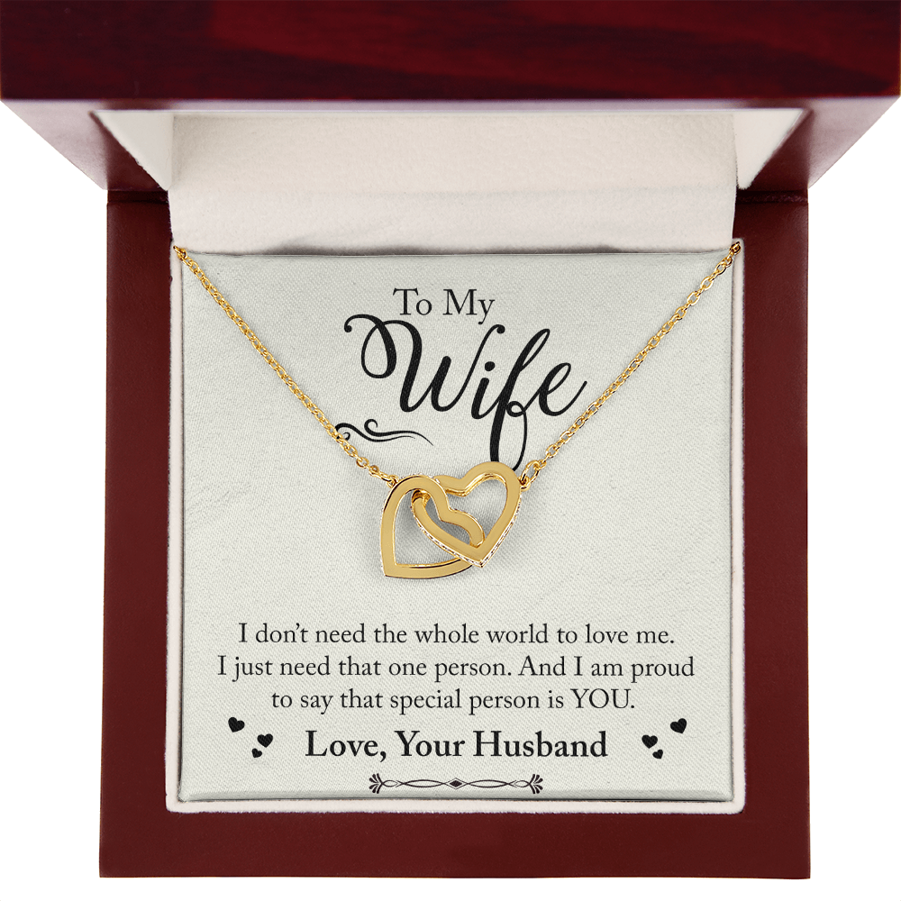 To My Wife I Don't Need The Whole World Inseparable Necklace-Express Your Love Gifts