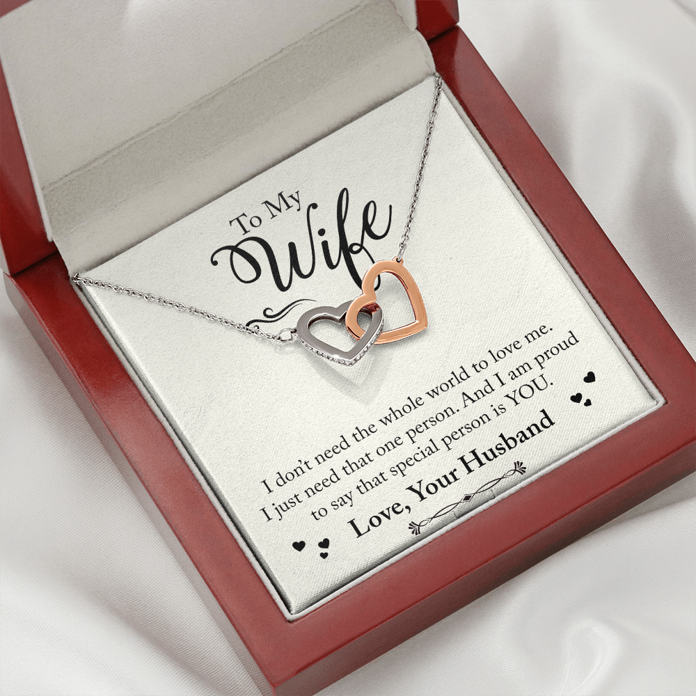 To My Wife I Don't Need The Whole World Inseparable Necklace-Express Your Love Gifts