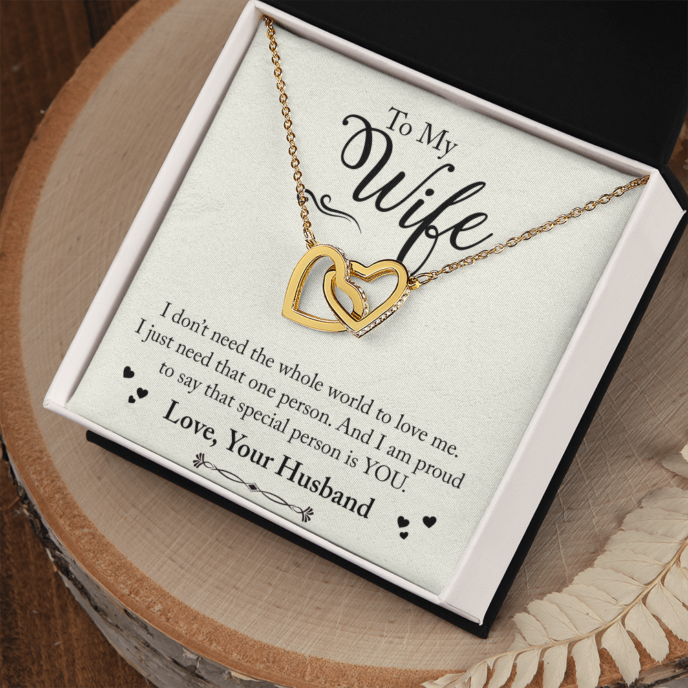 To My Wife I Don't Need The Whole World Inseparable Necklace-Express Your Love Gifts