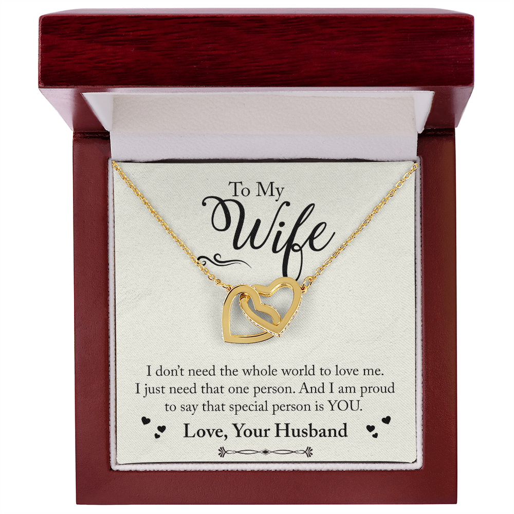 To My Wife I Don't Need The Whole World Inseparable Necklace-Express Your Love Gifts