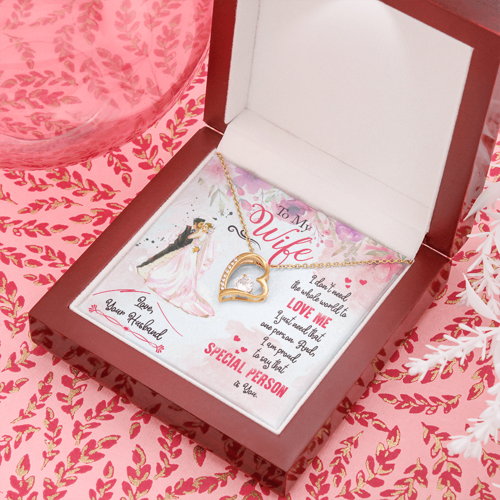 To My Wife I Just Need One Person Forever Necklace w Message Card-Express Your Love Gifts