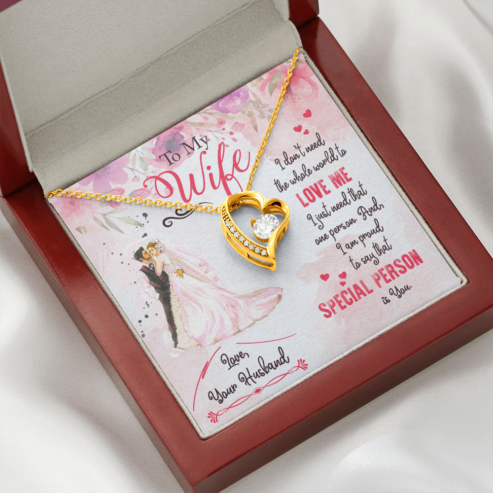 To My Wife I Just Need One Person Forever Necklace w Message Card-Express Your Love Gifts