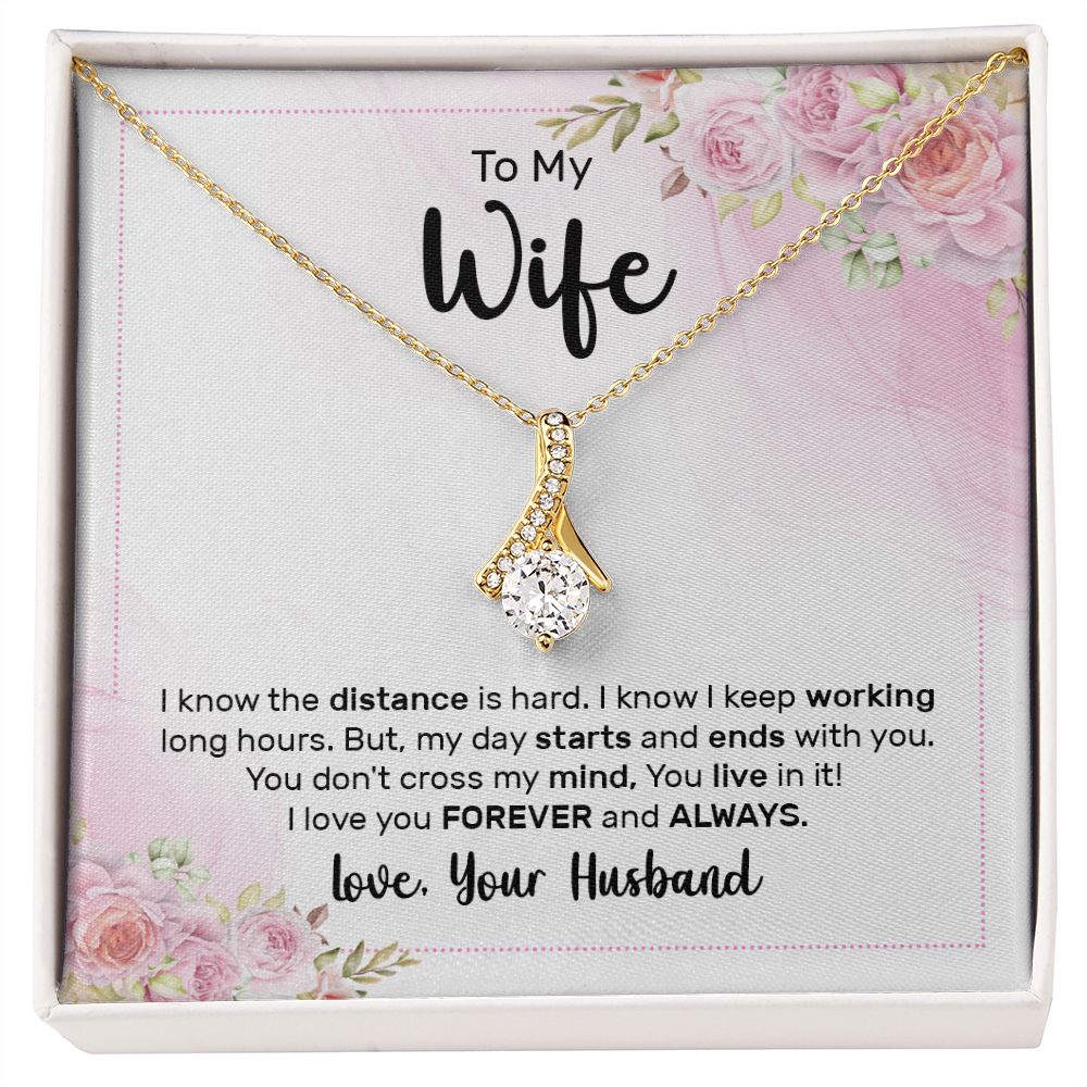 To My Wife I Know the Distance is Hard Alluring Ribbon Necklace Message Card-Express Your Love Gifts