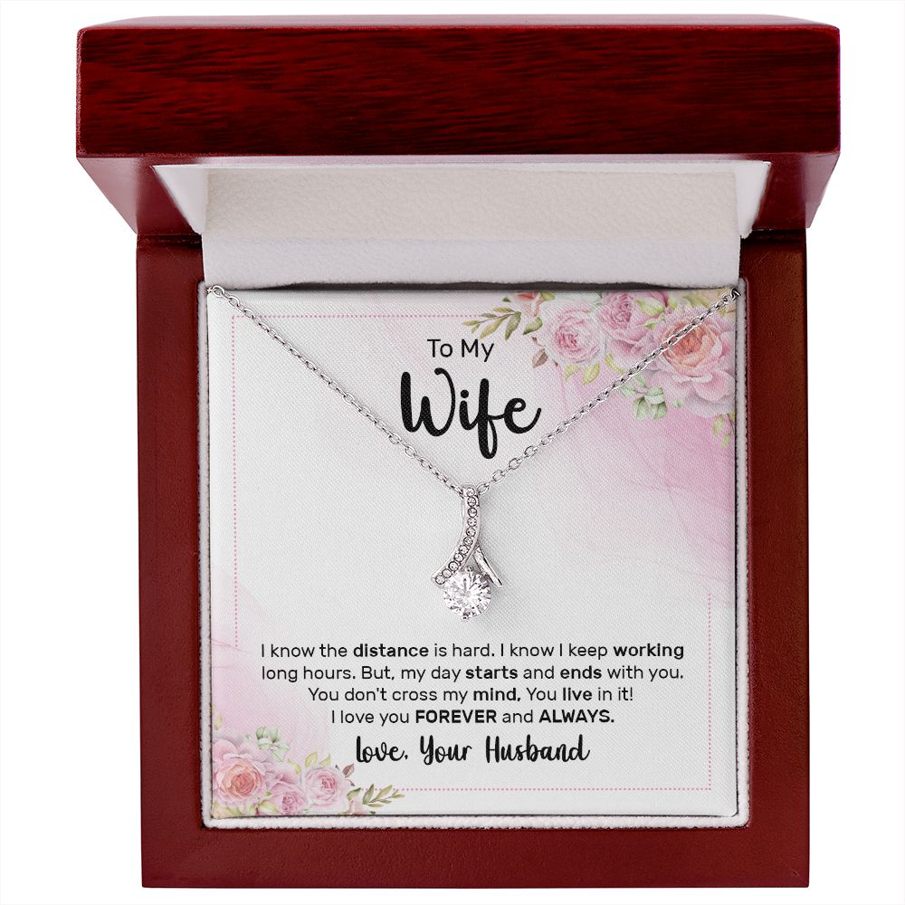 To My Wife I Know the Distance is Hard Alluring Ribbon Necklace Message Card-Express Your Love Gifts
