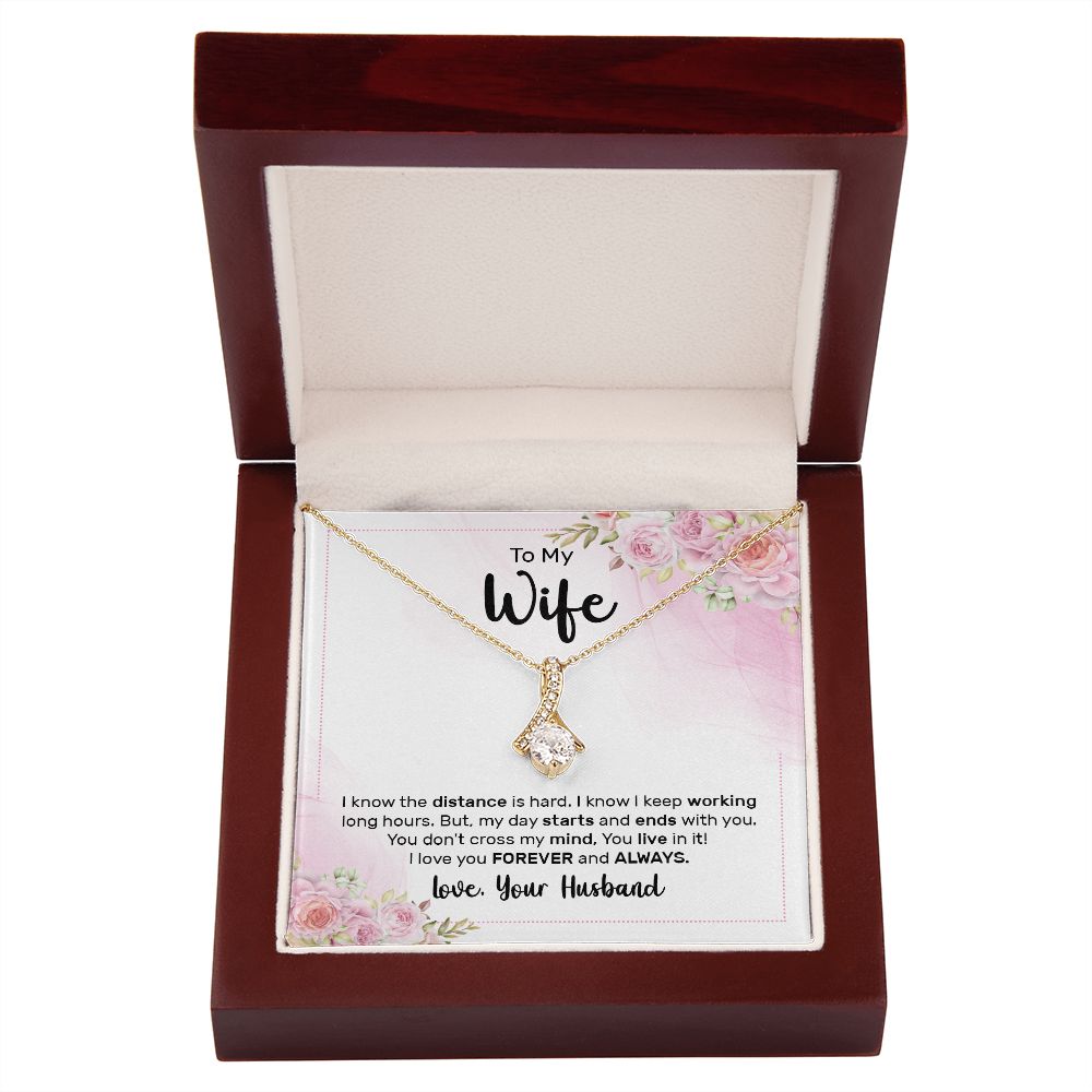 To My Wife I Know the Distance is Hard Alluring Ribbon Necklace Message Card-Express Your Love Gifts