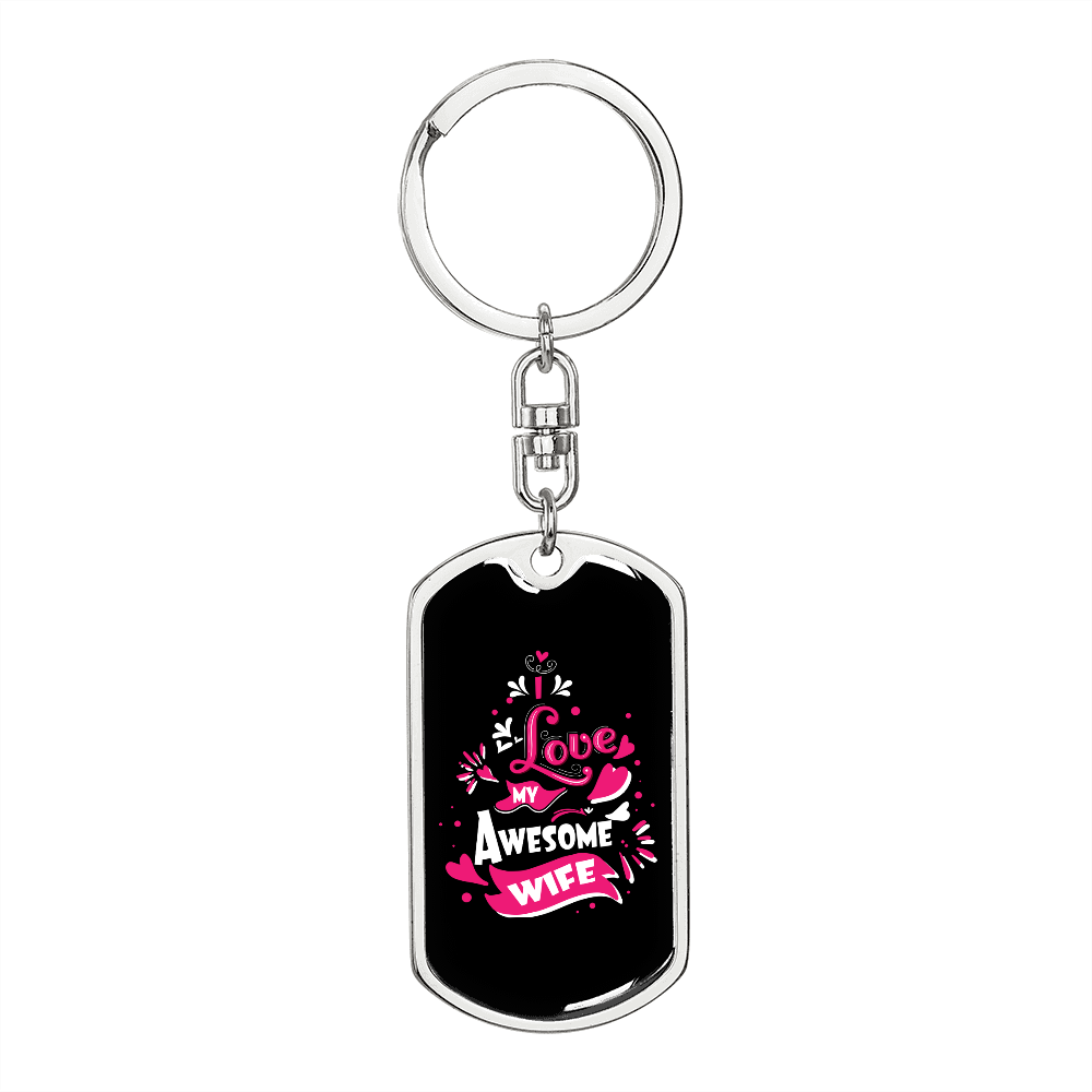 To My Wife I Love My Awesome Wife Pink Keychain Stainless Steel or 18k Gold Dog Tag Keyring-Express Your Love Gifts