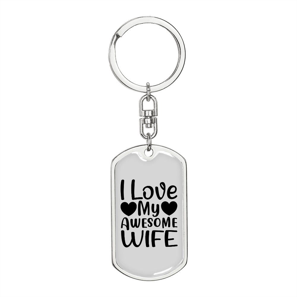 To My Wife I Love My Awesome Wife White Keychain Stainless Steel or 18k Gold Dog Tag Keyring-Express Your Love Gifts