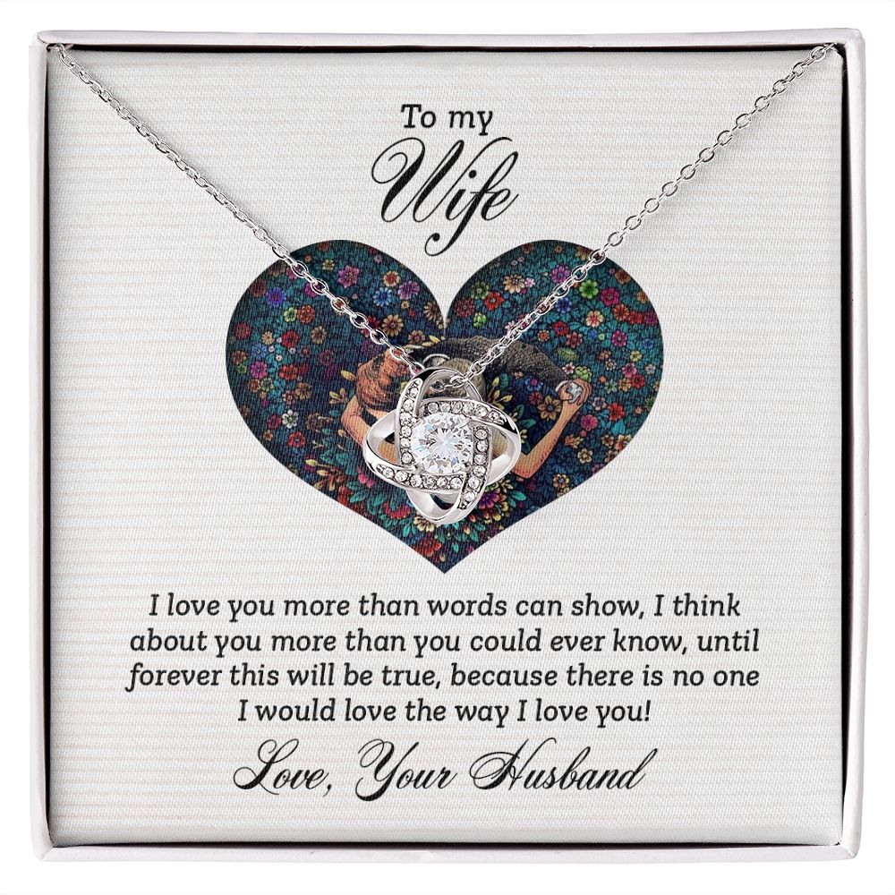 To My Wife I Love You More Infinity Knot Necklace Message Card-Express Your Love Gifts