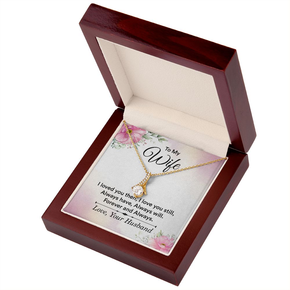 To My Wife I Love You Then Alluring Ribbon Necklace Message Card-Express Your Love Gifts