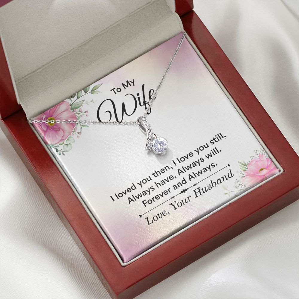To My Wife I Love You Then Alluring Ribbon Necklace Message Card-Express Your Love Gifts