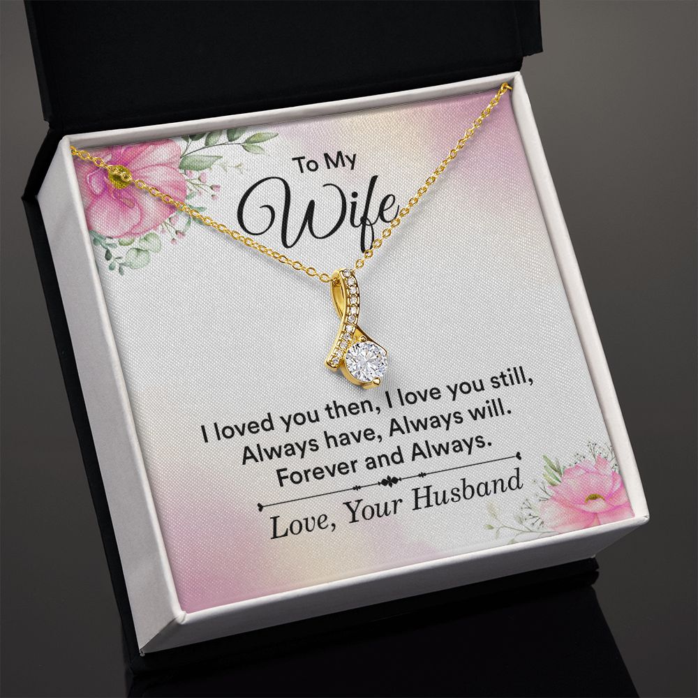To My Wife I Love You Then Alluring Ribbon Necklace Message Card-Express Your Love Gifts