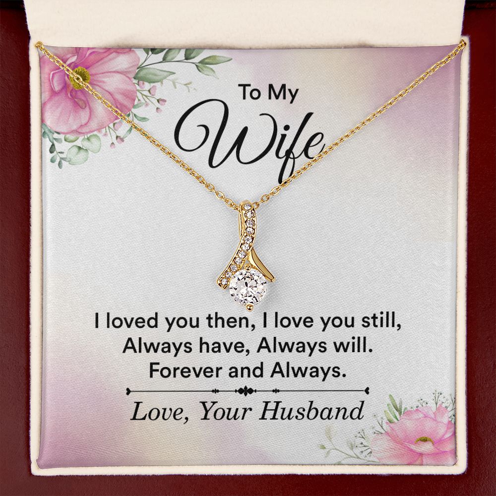 To My Wife I Love You Then Alluring Ribbon Necklace Message Card-Express Your Love Gifts