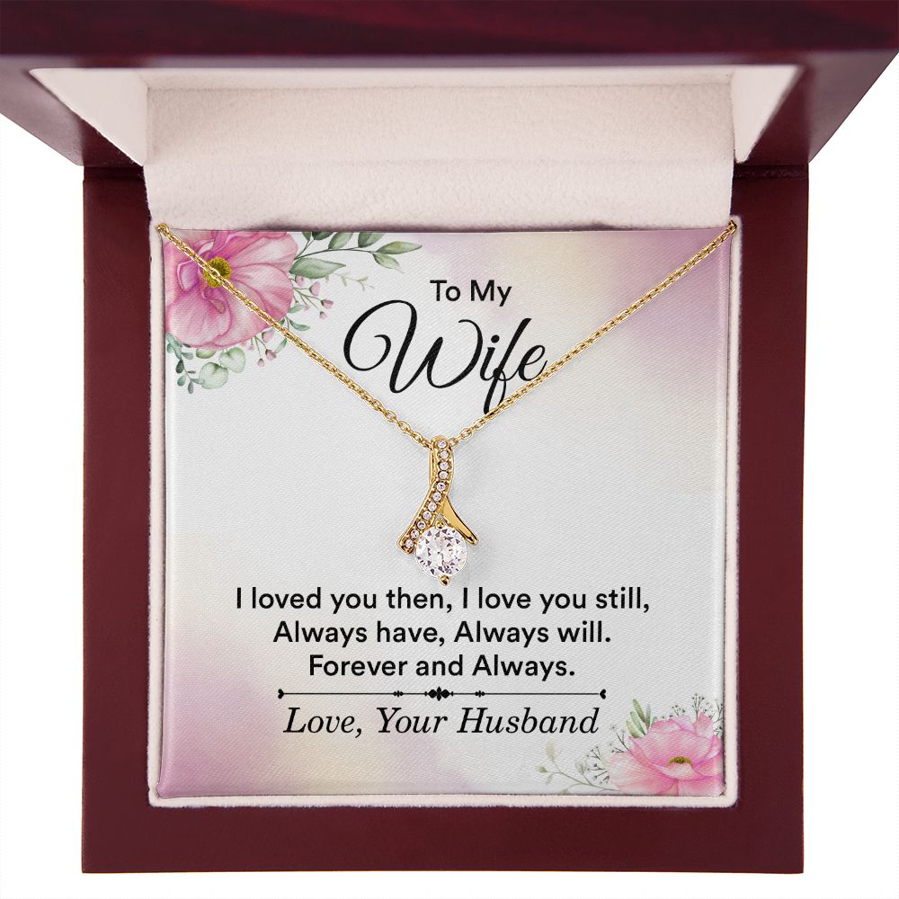 To My Wife I Love You Then Alluring Ribbon Necklace Message Card-Express Your Love Gifts