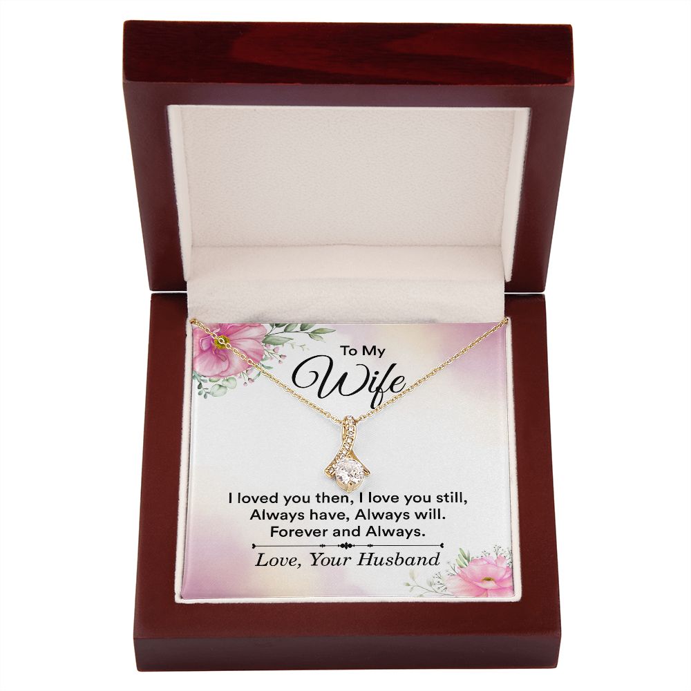 To My Wife I Love You Then Alluring Ribbon Necklace Message Card-Express Your Love Gifts