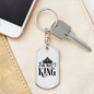 To My Wife I'm Her King Keychain Stainless Steel or 18k Gold Dog Tag Keyring-Express Your Love Gifts