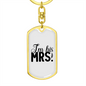 To My Wife I'm His Mrs! Keychain Stainless Steel or 18k Gold Dog Tag Keyring-Express Your Love Gifts