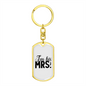 To My Wife I'm His Mrs! Keychain Stainless Steel or 18k Gold Dog Tag Keyring-Express Your Love Gifts