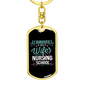 To My Wife I Survived My Wife's Nursing School Keychain Stainless Steel or 18k Gold Dog Tag Keyring-Express Your Love Gifts