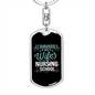 To My Wife I Survived My Wife's Nursing School Keychain Stainless Steel or 18k Gold Dog Tag Keyring-Express Your Love Gifts