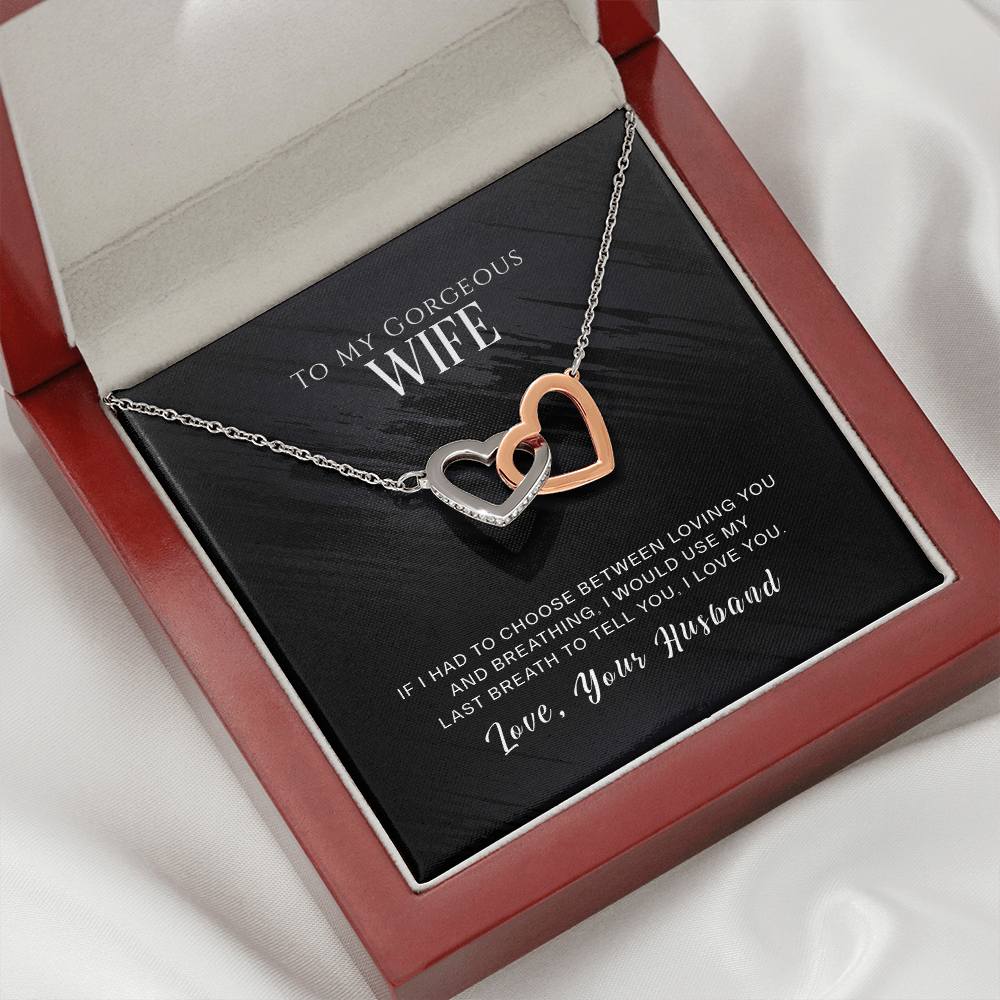 To My Wife If I Had to Choose Inseparable Necklace-Express Your Love Gifts